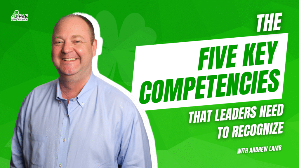 the five key competencies that leaders need to recognize