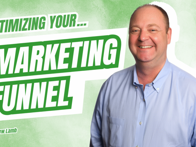 Optimizing Your Marketing Funnel