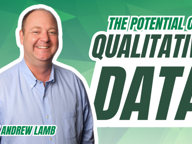 Beyond Numbers: Qualitative Data’s Untapped Potential