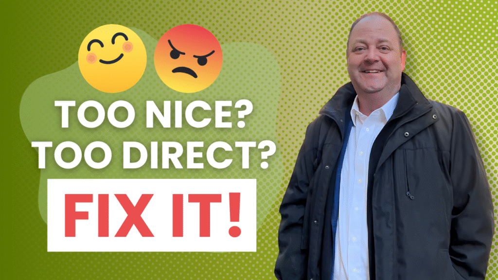 image with text: "too nice? too direct? fix it!"