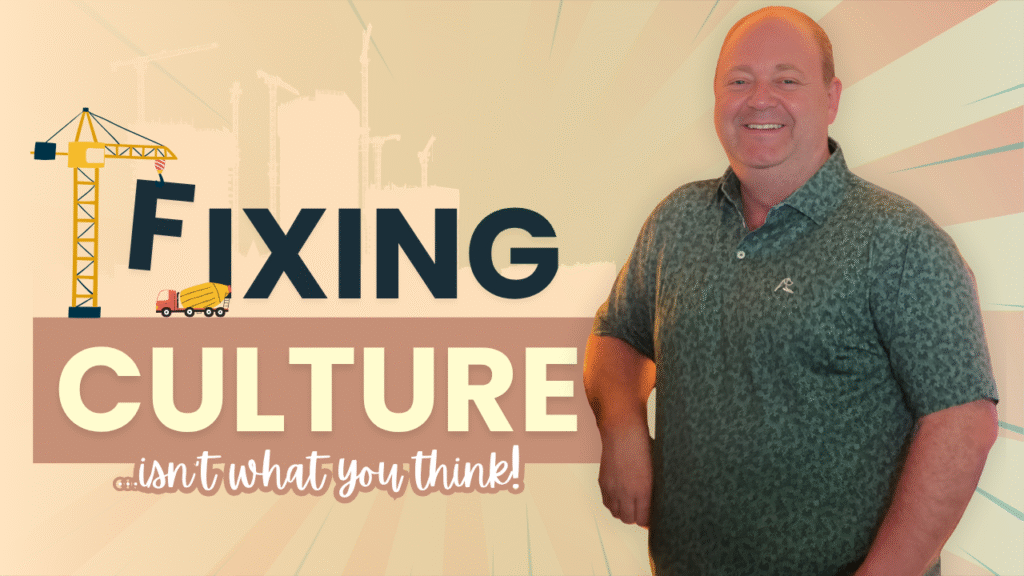 image with text: "fixing culture isn't what you think!"